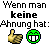 :KeineAhnung:
